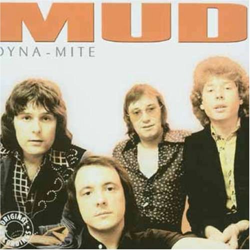 Mud - Dyna-Mite - Zortam Music