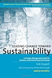 Leading Change Toward Sustainability: A Change Management Guide for Business, Government and Civil Society, 2nd Revised Edition 51UFc9vN4cL. SL160 Leading Change Toward Sustainability: A Change Management Guide for Business, Government and Civil Society, 2nd Revised Edition