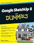 Google SketchUp 8 for Dummies