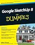 Google Sketchup 8 for Dummies