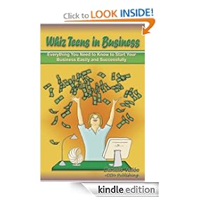 Whiz Teens In Business (Whiz Biz Series)