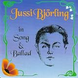 Jussi Bjorling In Song & Ballad