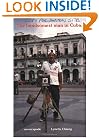 The Handsomest Man in Cuba: An Escapade