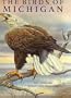 The Birds of Michigan
