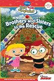 Brothers & Sisters to the Rescue (Little Einsteins Early Reader - Level 3)