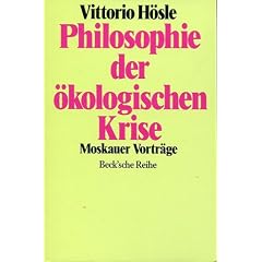 Philosophie der �kologischen Krise. Moskauer Vortr�ge