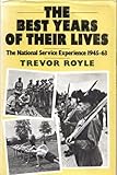 The best years of their lives : the National Service experience 1945-63