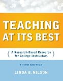 Teaching at Its Best: A Research-Based Resource for College Instructors