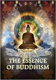 The Essence of Buddhism
