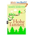 Hohe Tannen: Roman f�r Freunde