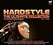 Hardstyle: The Ultimate Collection 2009, Vol. 1