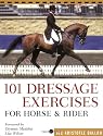 101 Dressage Exercises for Horse & Rider
