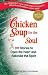Books : Chicken Soup for the Soul: 101 Stories to Open the Heart and Rekindle the Spirit