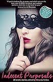 Indecent proposals : a collection of twenty erotic stories