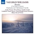 Vaughan Williams - Hodie; Fantasia on Christmas Carols