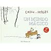 MUNDO MAGICO, UN (Calvin Y Hobbes)