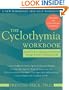 The Cyclothymia Workbook: Learn How to Manage Your Mood Swings and Lead a Balanced Life
