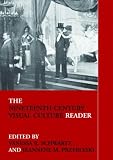 The Nineteenth Century Visual Culture Reader (In-Sight Visual Culture)