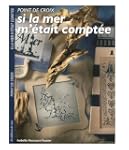 Si la mer m'�tait compt�e