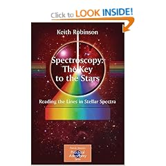 Spectroscopy, the Key to the Stars: Reading the Lines in Stellar Spectra (Patrick Moore's Practical Astronomy Series): Reading the Lines in Stellar Spectra (Patrick Moore's Practical Astronomy Series)