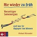 Nie wieder zu fr�h: Vorzeitiger Samenerguss - und was Sie dagegen tun k�nnen
