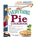 The Everything Pie Cookbook (Everything Series)