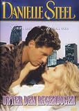 Danielle Steel - Unter dem Regenbogen - Cheryl Ladd