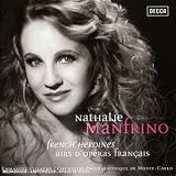 Nathalie Manfrino - French heroines, airs d'op�ra fran�ais