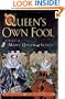 Queen's Own Fool (Turtleback School & Library Binding Edition) (Stuart Quartet)