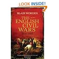 The English Civil Wars: 1640 - 1660