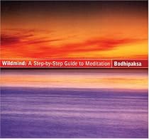 Wildmind: A Step-by-step Guide to Meditation