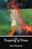 The Tempting of Venus The Tempting of Venus