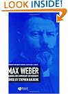 Max Weber: Readings And Commentary On Modernity (Modernity and Society)