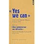 Yes we can : Suivi de Nous surmonterons nos difficult�s, Edition bilingue anglais-fran�ais