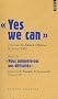 Yes we can : Suivi de Nous surmonterons nos difficult�s, Edition bilingue anglais-fran�ais