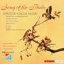 Song of the Birds: English Cello Music
