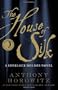 The House of Silk: A Sherlock Holmes Novel