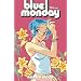 Blue Monday, Vol. 4: Painted Moon