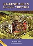 The guide to Shakespearean London theatres
