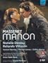 Massenet - Manon / Dessay, Villazon, Ramey, Lanza, Henry, Perez, McVicar (Gran Teatro del Liceu 2007)