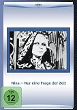 Nina ? Nur eine Frage der Zeit