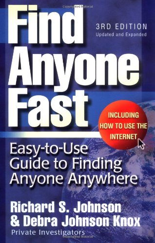 Find Anyone Fast (Find Anyone Fast: Easy-To-Use Guide to Finding Anyone Anywhere) Find Anyone Fast (Find Anyone Fast: Easy-To-Use Guide to Finding Anyone Anywhere)