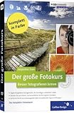 Der gro�e Fotokurs: Besser fotografieren lernen (Galileo Design) title=
