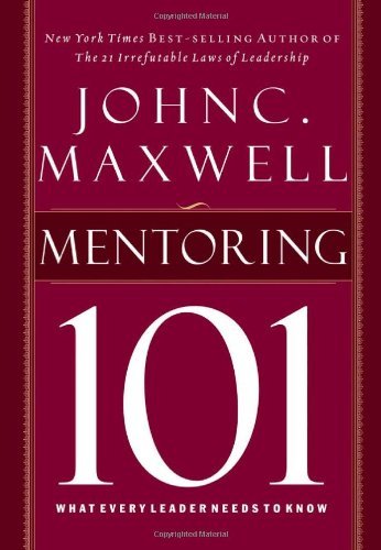 Mentoring 101 (Maxwell 101) Book Image