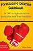 Foreclosure Defense Guidebook: An EASY to Understand Guide  to  Saving Your Home From Foreclosure.