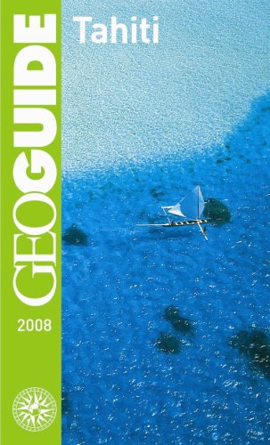 City Travel Guides Discounted  Livres : Tahiti : Polynésie française