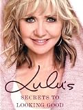 LuLu's Secrets to Looking Good: Find Your Fabulous