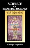 Science of Breathing & Glands