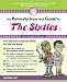 The Politically Incorrect Guide to the Sixties (The Politically Incorrect Guides)