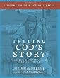 Telling God's Story: Student Guide and Activity Pages, Year One (Telling God's Story)